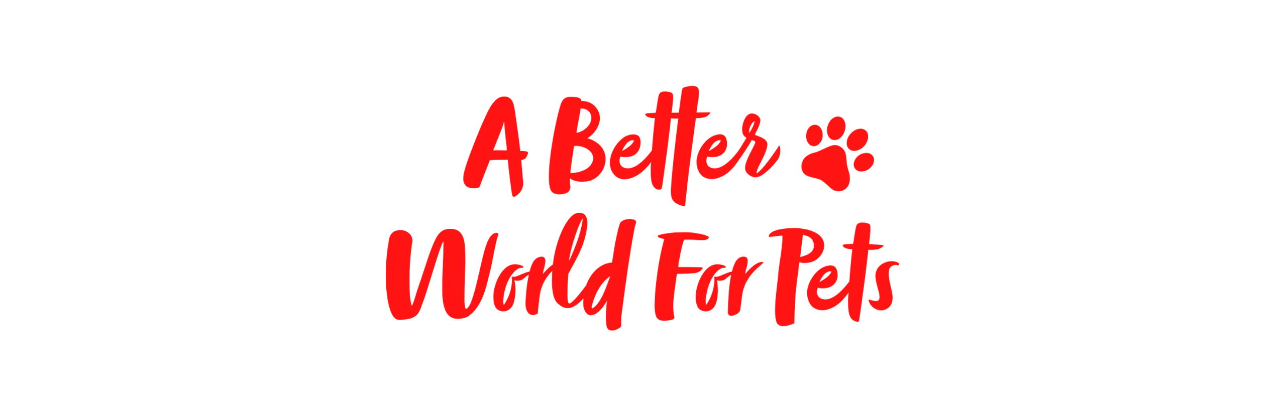 A Better World For Pets